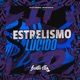 Estrelismo Lúcido Single