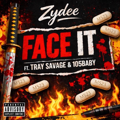 Face It (feat. Tray Savage & 105baby) - Single