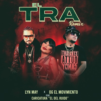 El Tra Lyn May, Caricatura El Del Ruido - Single