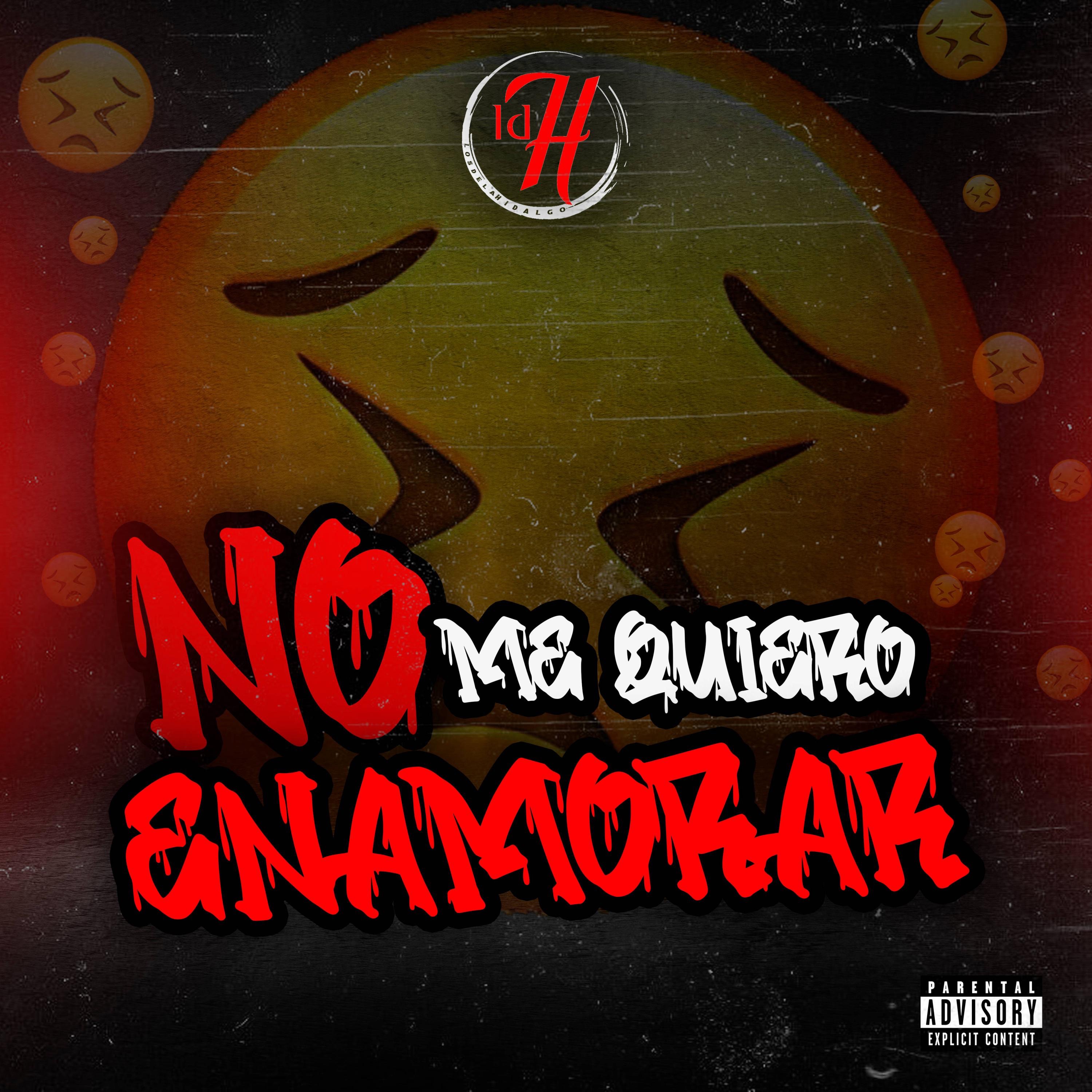 No Me Quiero Enamorar - Single