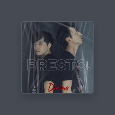 Listen to Presto., watch music videos, read bio, see tour dates & more!