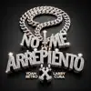 Stream & download No Me Arrepiento - Single