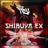 SHIBUYA EX (Cursed Blood) - Single