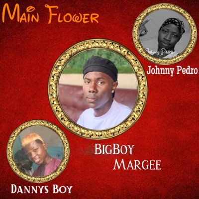 Main Flower (feat. Johnny Pedro & Danny's Boy) - Single