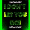 I Don't Let You Go