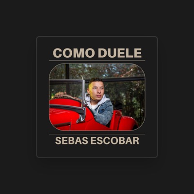 Listen to Sebas Escobar, watch music videos, read bio, see tour dates & more!