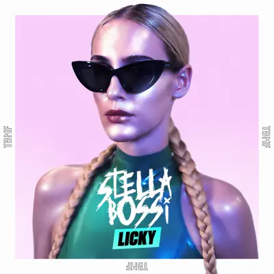 Luister naar 'Licky - Single' van Stella Bossi
