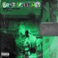 DON'T CALL ME! (feat. Effie) - Single - MINHYUKWAKEUP