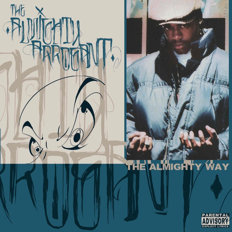 The Almighty Way - The Almighty Arrogant: Song Lyrics, Music