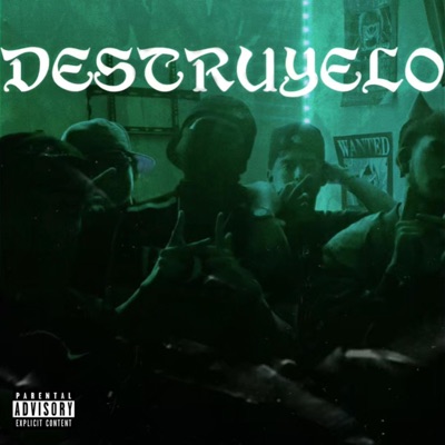 DESTRUYELO (feat. Savage_Lasv & Doble H) - Single