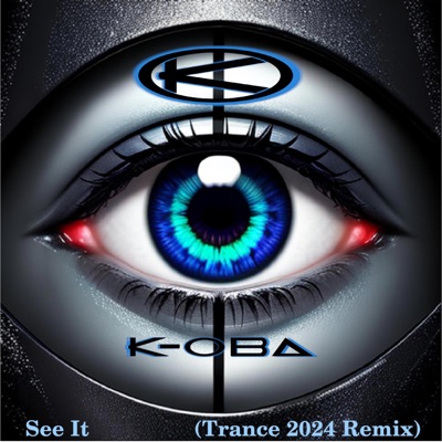 See it (Trance 2024 Version) - Single