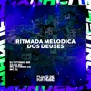 Ritmada Melodica dos Deuses - Single