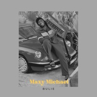 Bulie - Maxy Michael