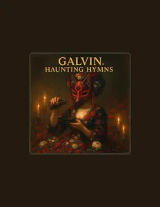 聆聽 Galvin.、觀看音樂影片、閱讀小傳、查看巡演日期等！