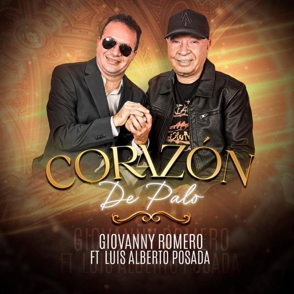 Corazòn de Palo (feat. Luis Alberto Posada)