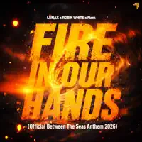 Fire in Our Hands — LUNAX