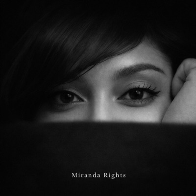 Miranda Rights - Single