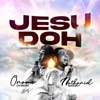 Jesu Doh (Revisitation) - Single