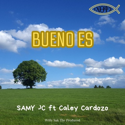 Bueno es (feat. Caley Cardozo) - Single
