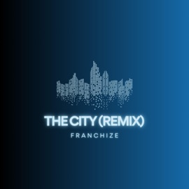 The City (Remix) Carter Grant