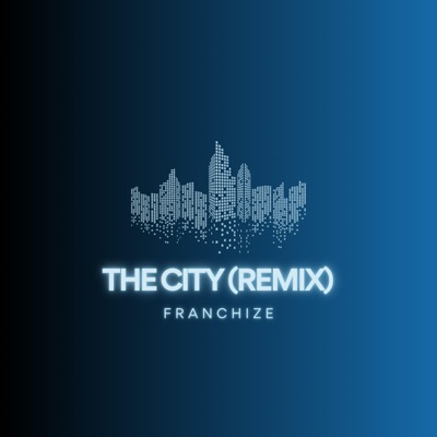 The City (Remix) - Single