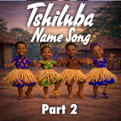 Tshiluba Name Song, Pt. 2