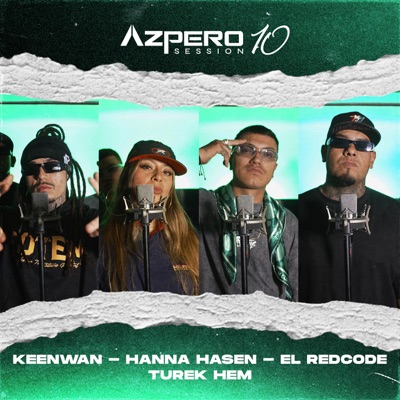 Azpero Session 10 (feat. Keenwan & Hanna Hasen) - Single