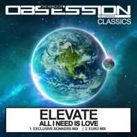ALL I NEED IS LOVE - Single - Elevate