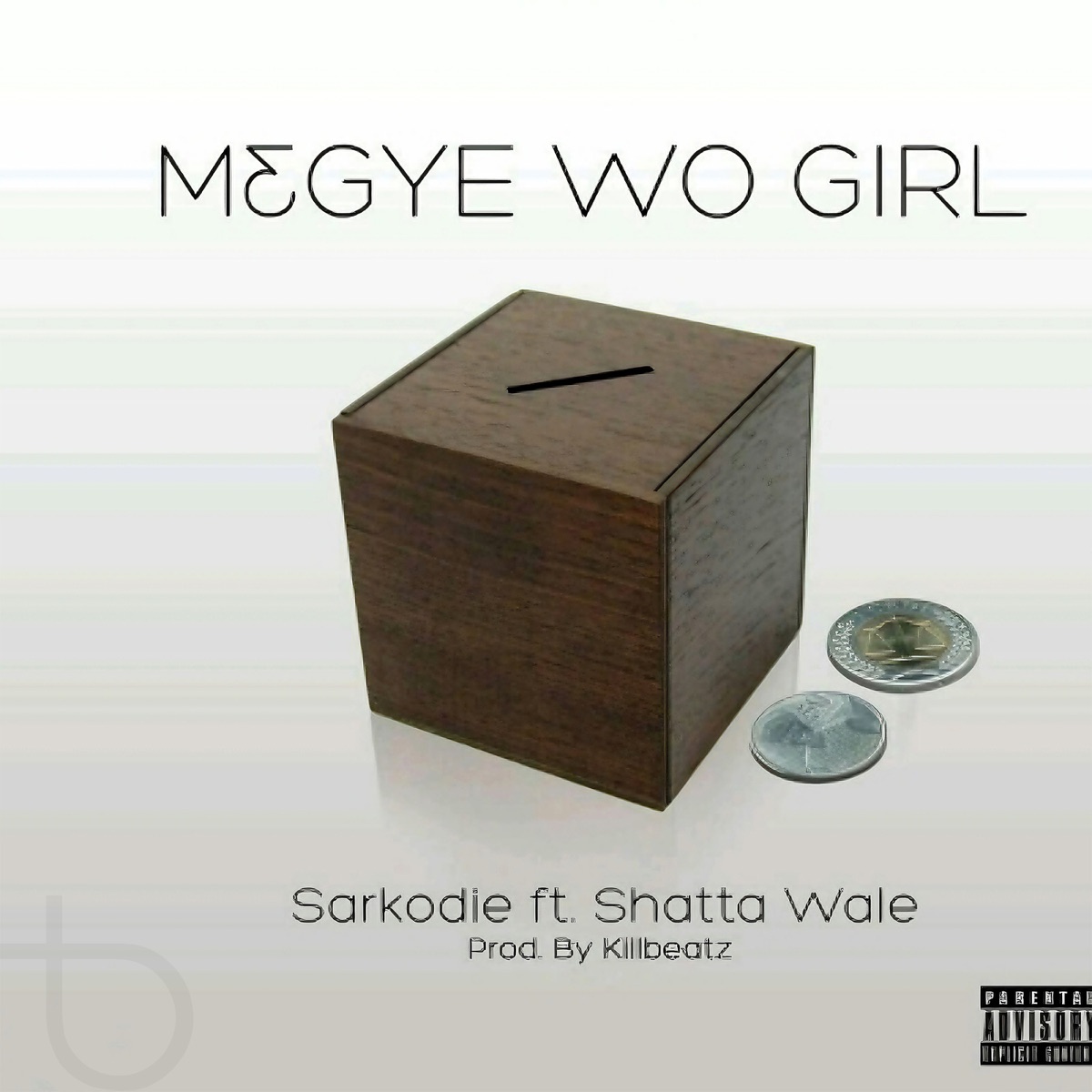M3Gye Wo Girl (feat. Shatta Wale) cover art