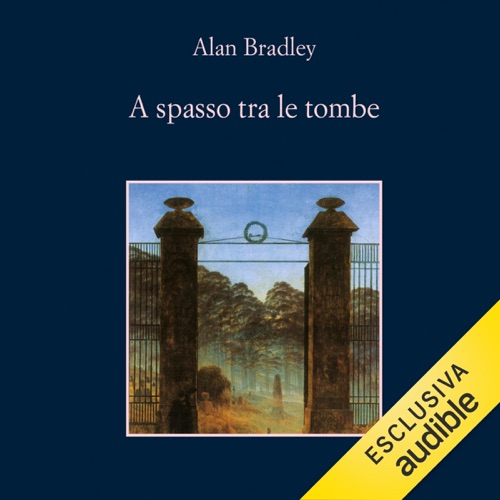 A spasso tra le tombe: Le indagini di Flavia de Luce, Vol. 5 cover
