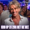 KOM OP EN ZING MET ME MEE