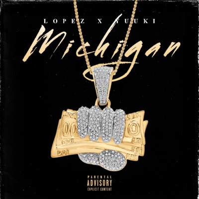 MICHIGAN (feat. El Yuuki) - Single