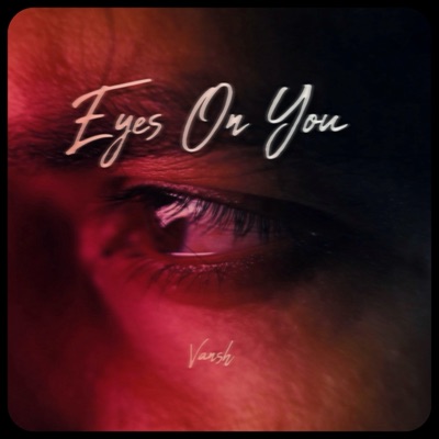Eyes on You - Single