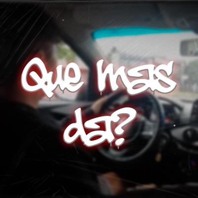 Que mas da? (feat. Massy) - Single