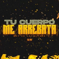 Tu Cuerpo me Arrebata Rkt - Single - ELI DJ