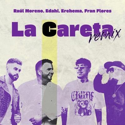 La Careta (Remix) [feat. Erchema] - Single