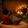 Seu Nome em Canção - Flávio