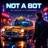 Not A Bot