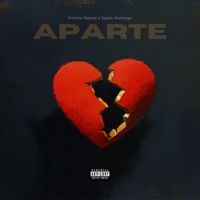 APARTE - Single - Frankie Steeze & Spazo Domingo