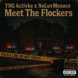 Meet the Flockers YngActivke & NoLuvMenace