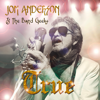 True - Jon Anderson & The Band Geeks