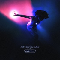 The Way You Move - Single - OVRtone