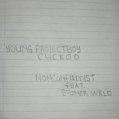 Nonconformist (feat. Stoner WRLD) - Single