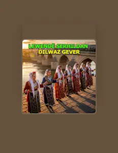 Dılwaz Geverを聴いたり、ミュージックビデオを鑑賞したり、経歴やツアー日程などを確認したりしましょう！