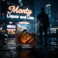Liquor and Lies