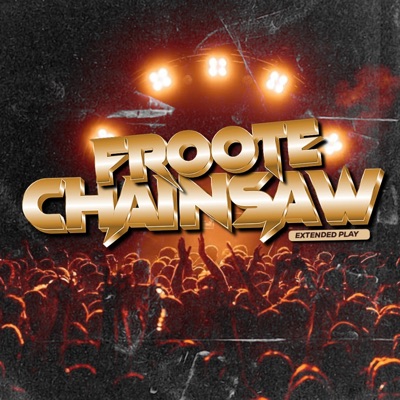 Chainsaw EP - Single