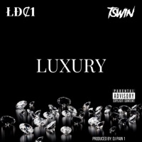 Luxury (feat. LDC1) - Single - T Swin