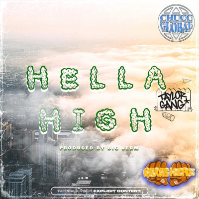HELLA HIGH (feat. Cuzin Jiggy & Fedd the God) - Single