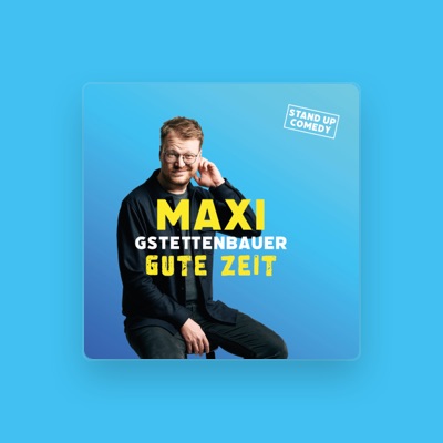 Listen to Maxi Gstettenbauer, watch music videos, read bio, see tour dates & more!