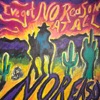No Reason At All